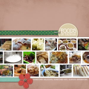Food of Taiwan - a digital scrapbook page by Marisa Lerin