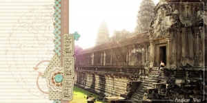 Discover Angkor Wat - a digital scrapbook page by Marisa Lerin